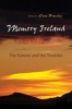 Memory Ireland, Volume 3 - Famine and the Troubles (Hardcover, 3rd) - Oona Frawley Photo