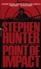 Point of Impact (Paperback) - Stephen Hunter Photo