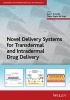 Novel Delivery Systems for Transdermal and Intradermal Drug Delivery (Hardcover) - Ryan F Donnelly Photo