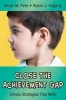 Close the Achievement Gap - Simple Strategies That Work (Paperback) - Brian M Pete Photo