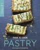 How to Cook Pastry (Hardcover) - Leiths School of Food and Wine Photo