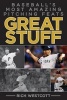 Great Stuff - Baseball's Most Amazing Pitching Feats (Hardcover) - Rich Westcott Photo