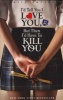 I'd Tell You I Love You, but Then I'd Have to Kill You (Paperback) - Ally Carter Photo