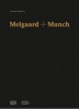 Melgaard + Munch (Paperback) - Lars Toft Eriksen Photo