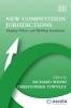 New Competition Jurisdictions - Shaping Policies and Building Institutions (Hardcover) - Richard Whish Photo