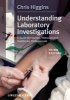 Understanding Laboratory Investigations - A Guide for Nurses, Midwives and Health Professionals (Paperback, 3rd Revised edition) - Chris Higgins Photo