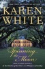 Spinning the Moon (Paperback) - Karen White Photo