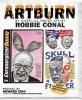 Artburn - The Twenty-First Century Shots from a Guerrilla Artist (Paperback, New) - Robbie Conal Photo