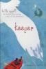 Keeper (Paperback) - Kathi Appelt Photo