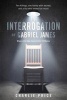 The Interrogation of Gabriel James (Paperback) - Charlie Price Photo