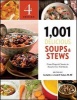 1,001 Delicious Soups and Stews - From Elegant Classics to Hearty One-Pot Meals (Paperback, 4th Revised edition) - Sue Spitler Photo