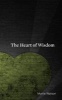 The Heart of Wisdom (Paperback) - Morris Watson Photo