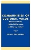 Communities of Cultural Value - Reception Study, Political Differences, and Literary History (Hardcover) - Philip Goldstein Photo