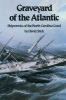 Graveyard of the Atlantic - Shipwrecks of the North Carolina Coast (Paperback, 1st New edition) - David Stick Photo