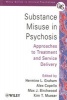 Substance Misuse in Psychosis - Approaches to Treatment and Service Delivery (Paperback) - Hermine L Graham Photo