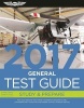 General Test Guide 2017 - The "Fast-Track" to Study for and Pass the Aviation Maintenance Technician Knowledge Exam (Paperback) - Asa Test Prep Board Photo