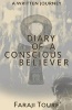 Diary of a Conscious Believer - A Written Journey (Paperback) - Faraji Toure Photo