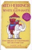 Red Herrings and White Elephants (Paperback) - Albert Jack Photo