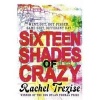 Sixteen Shades of Crazy (Paperback) - Rachel Trezise Photo