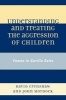 Understanding and Treating the Aggression of Children - Fawns in Gorilla Suits (Paperback) - David A Crenshaw Photo