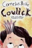 Cornelius and the Cowlick (Paperback) - Mrs Diane Melidosian Photo