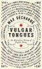 Vulgar Tongues - An Alternative History of English Slang (Hardcover, Main) - Max Decharne Photo