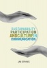 Sustainability, Participation and Culture in Communication - Theory and Praxis (Paperback) - Jan Servaes Photo