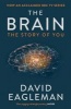 The Brain - The Story of You (Paperback, Main) - David Eagleman Photo