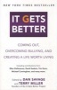 It Gets Better - Coming Out, Overcoming Bullying, and Creating a Life Worth Living (Paperback) - Dan Savage Photo