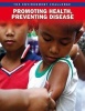 Promoting Health, Preventing Disease (Hardcover) - Rebecca Vickers Photo