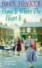 Home is Where the Heart is (Paperback, Revised) - Joan Jonker Photo