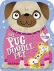 My Perfect Pug Doodle Pet (Paperback) - Thomas Nelson Photo