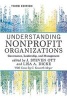 Understanding Nonprofit Organizations - Governance, Leadership and Management (Paperback, 3rd Revised edition) - JSteven Ott Photo