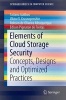 Elements of Cloud Storage Security - Concepts, Designs and Optimized Practices (Paperback, 1st ed. 2016) - Tatiana Galibus Photo