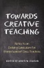 Towards Creative Teaching - Notes to an Evolving Curriculum for Steiner Waldorf Class Teachers (Paperback, 3rd Revised edition) - Martyn Rawson Photo