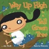 Way Up High in the Tall Green Tree (Book) - Jan Peck Photo