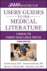 Users' Guides to the Medical Literature: A Manual for Evidence-Based Clinical Practice (Paperback, 3rd Revised edition) - Gordon H Guyatt Photo