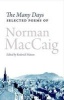 The Many Days - Selected Poems of Norman McCaig (Paperback) - Norman MacCaig Photo