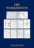 CBT Worksheets - CBT Worksheets for CBT Therapists in Training: Formulation Worksheets, Padesky Hot Cross Bun Worksheets, Thought Records, Thought Challenging Sheets, and Several Other Useful Photocopyable CBT Worksheets and CBT Handouts All in One Book.  Photo