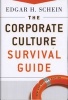 The Corporate Culture Survival Guide (Hardcover, New and revised ed.) - Edgar H Schein Photo