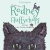 The Adventures of Rodney Fluffychops - And the Litter Picking Hedgehog (Paperback) - F Compton Photo