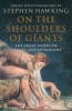 On the Shoulders of Giants - The Great Works of Physics and Astronomy (Paperback, New Ed) - Stephen Hawking Photo