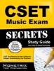 CSET Music Exam Secrets Study Guide - CSET Test Review for the California Subject Examinations for Teachers (Paperback) - Mometrix Media LLC Photo