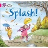 Collins Big Cat - Splash: Pink B/ Band 1B (Paperback, American English ed) - Lucy Courtenay Photo