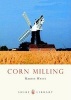 Corn Milling (Paperback) - Martin Watts Photo