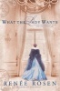 What the Lady Wants (Paperback) - Renee Rosen Photo