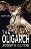 The Oligarch (Paperback) - Joseph Clyde Photo