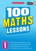 100 Maths Lessons: Year 1, Year 1 (Paperback) - Ann Montague Smith Photo