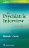 The Psychiatric Interview (Paperback, 4th Revised edition) - Daniel J Carlat Photo