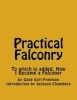 Practical Falconry - To Which Is Added, How I Became a Falconer (Paperback) - Gage Earl Freeman Photo